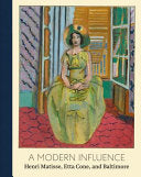 A Modern Influence: Henri Matisse, Etta Cone, and Baltimore
