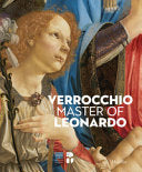 Verrocchio: Master of Leonardo