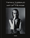 Twinka Thiebaud and the Art of the Pose
