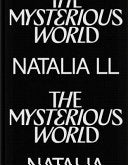 The Mysterious World: Natalia LL