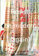 Resist: Be Modern (Again)