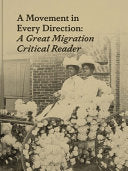 A Movement in Every Direction: A Great Migration Critical Reader