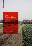 The Enriched Field: Urbanising the Central Plains of China