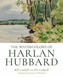 The Watercolors of Harlan Hubbard