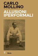 Carlo Mollino: Allusioni Iperformali/Hyperformal Allusions