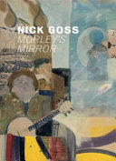 Nick Goss: Morley's Mirror