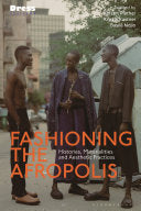 Fashioning the Afropolis: Histories, Materialities, and Aesthetic Practices