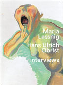 Maria Lassnig & Hans Ulrich Obrist: Interviews: You Have to Jump into Painting with Both Feet