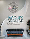 Jacques Grange: Recent Work