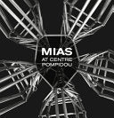 MIAS Architects at Centre Pompidou