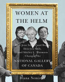 Women at the Helm: How Jean Sutherland Boggs, Hsio-yen Shih and Shirley L. Thomson Changed the National Gallery of Canada