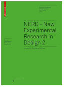 NERD - New Experimental Research in Design 2: Positions and Perspectives