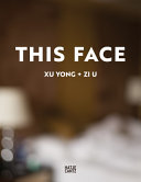 Xu Yong: This Face