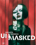 Elizaveta Porodina: UnMasked