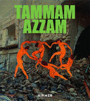 Tammam Azzam: Bilder ohne Namen/Untitled Pictures