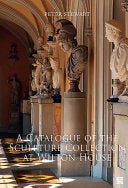 A Catalogue of the Sculpture Collection at Wilton House