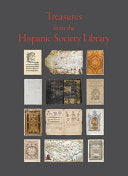 Treasures from the Hispanic Society Library